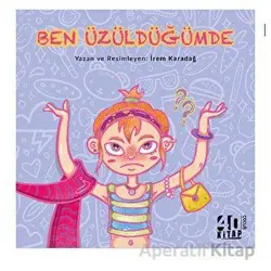 Ben Üzüldüğümde - İrem Karadağ - 40 Kitap