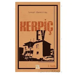 Kerpiç Ev - İsmail Demirtaş - 40 Kitap