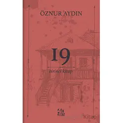 19 - Birinci Kitap - Öznur Aydın - 40 Kitap