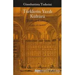 Türklerin Yazılı Kültürü - Giambattista Toderini - Yapı Kredi Yayınları