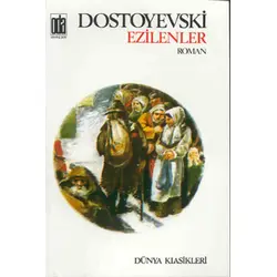 Ezilenler - Fyodor Mihayloviç Dostoyevski - Oda Yayınları
