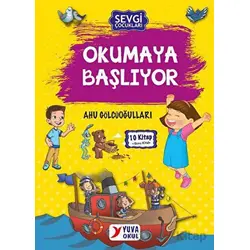 Sevgi Çocukları Okumaya Başlıyor - Ahu Gölcüoğulları - Yuva Yayınları