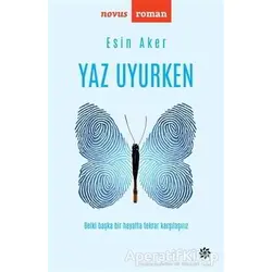 Yaz Uyurken - Esin Aker - Doğan Novus