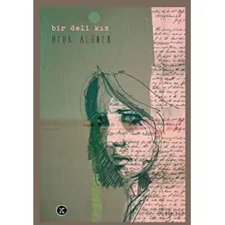 Bir Deli Kız - Ufuk Acuner - Kafe Kültür Yayıncılık