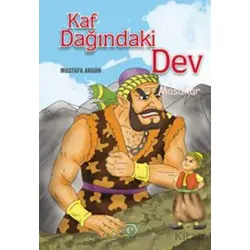Kaf Dağındaki Dev - Masallar - Mustafa Akgün - Ey Yayınları