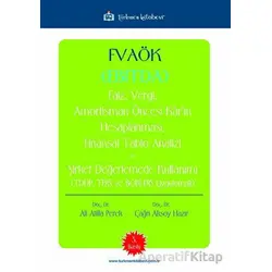 FVAÖK Faiz Vergi Amortisman Öncesi Karın Hesaplanması Finansal Tablo Analizi ve Şirket Değerlemede K
