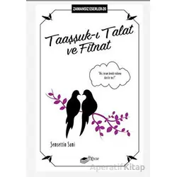 Taaşşuk-ı Talat ve Fitnat - Şemsettin Sami - The Kitap