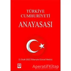 Türkiye Cumhuriyeti Anayasası - Kolektif - Ekin Basım Yayın