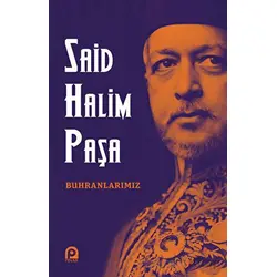 Buhranlarımız - Said Halim Paşa - Pınar Yayınları