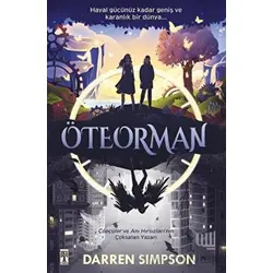 Öteorman - Darren Simpson - Genç Timaş
