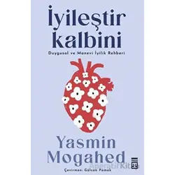 İyileştir Kalbini - Yasmin Mogahed - Timaş Yayınları