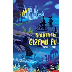 Sahildeki Gizemli Ev - İsolde Boers - Carpe Diem Kitapları