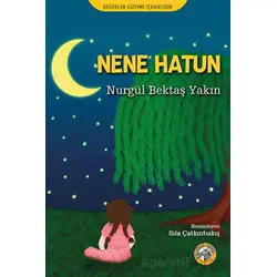 Nene Hatun - Nurgül Bektaş Yakın - Akıllı Zebra