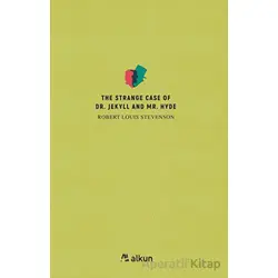 The Strange Case Of Dr. Jekyll And Mr. Hyde - Robert Louis Stevenson - Alkun Kitap