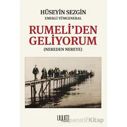 Rumeliden Geliyorum - Hüseyin Sezgin - Uyum Yayınları