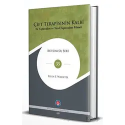 Çift Terapisinin Kalbi - Ellen F. Wachtel - Psikoterapi Enstitüsü