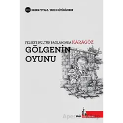 Gölgenin Oyunu - Kolektif - Doğu Kütüphanesi