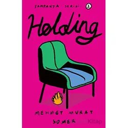 Holding - Mehmet Murat Somer - Dedalus Kitap