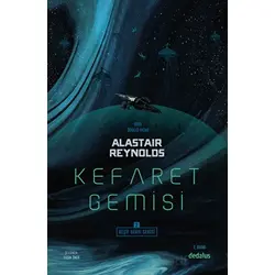 Kefaret Gemisi - Alastair Reynolds - Dedalus Kitap