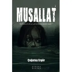 Musallat - Çağatay Ergör - Mahzen Yayıncılık