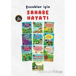Çocuklar için Sahabe Hayatları Seti - 10 Kitap Takım - Cuma Karakoç - Aktaş Yayıncılık