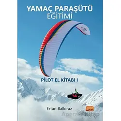 Yamaç Paraşütü Eğitimi - Ertan Balkiraz - Nobel Bilimsel Eserler