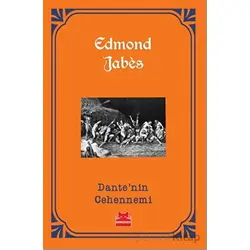 Dante’nin Cehennemi - Edmond Jabes - Kırmızı Kedi Yayınevi