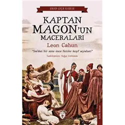 Kaptan Magonun Maceraları - Leon Cahun - Dorlion Yayınları