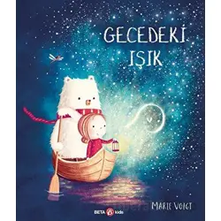Gecedeki Işık - Marie Voigt - Beta Kids