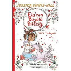 Elanın Büyülü Bileziği - Yavru Tekboynuz - Jessice Ennis-Hill - İş Bankası Kültür Yayınları