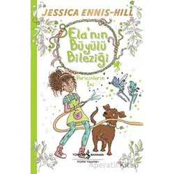 Elanın Büyülü Bileziği - Pericinlerin İni - Jessica Ennis-Hill - İş Bankası Kültür Yayınları