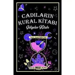 Cadıların Kural Kitabı - Irmak Sakka Çetin - Gece Kitaplığı