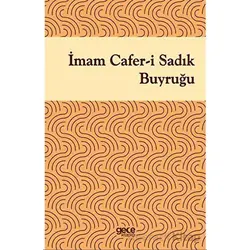 İmam Cafer-i Sadık Buyruğu - İmam Cafer-i Sadık - Gece Kitaplığı