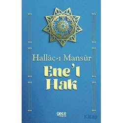 Enel Hak - Hallac-ı Mansur - Gece Kitaplığı