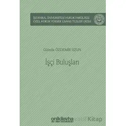 İşçi Buluşları - Güleda Özdemir Uzun - On İki Levha Yayınları