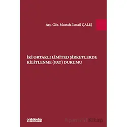İki Ortaklı Limited Şirketlerde Kilitlenme (PAT) Durumu