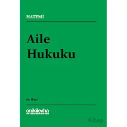 Aile Hukuku - Hüseyin Hatemi - On İki Levha Yayınları