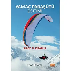 Yamaç Paraşütü Eğitimi - Ertan Balkiraz - Nobel Bilimsel Eserler