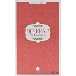 Die Frau Aus den Ahadithen (Hadislerle Kadın) Almanca - Kolektif - Diyanet İşleri Başkanlığı
