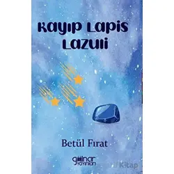 Kayıp Lapis Lazuli - Betül Fırat - Gülnar Yayınları