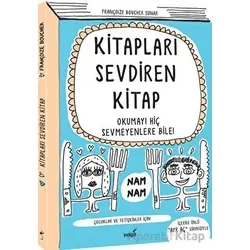 Kitapları Sevdiren Kitap - Françoize Boucher - İndigo Çocuk