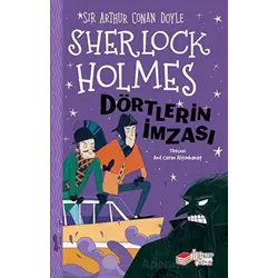 Sherlock Holmes - Dörtlerin İmzası - Sir Arthur Conan Doyle - The Kitap Çocuk