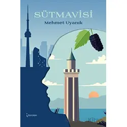 Sütmavisi - Mehmet Uyanık - İkinci Adam Yayınları