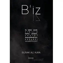 Biz - Burak Ali Kaya - İkinci Adam Yayınları