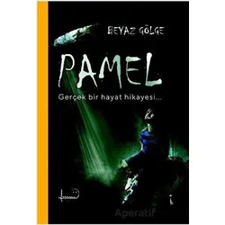 Pamel - Beyaz Gölge - İkinci Adam Yayınları