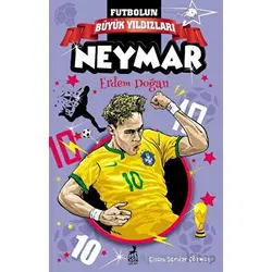 Furbolun Büyük Yıldızları – Neymar - Erdem Doğan - Ren Çocuk