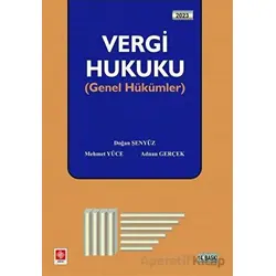 Ekin 2023 Vergi Hukuku Genel Hükümler - Doğan Şenyüz - Ekin Yayınları