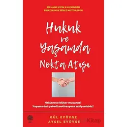 Hukuk ve Yaşamda Nokta Atışı - Aysel Eyövge - Platanus Publishing