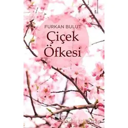 Çiçek Öfkesi - Furkan Bulut - Karina Yayınevi