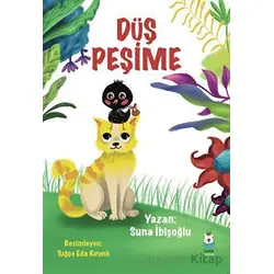 Düş Peşime - Suna İbişoğlu - Luna Çocuk Yayınları